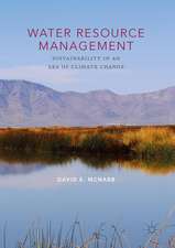 Water Resource Management: Sustainability in an Era of Climate Change