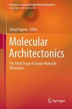 Molecular Architectonics: The Third Stage of Single Molecule Electronics