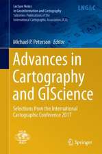 Advances in Cartography and GIScience: Selections from the International Cartographic Conference 2017