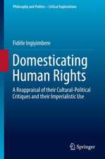 Domesticating Human Rights