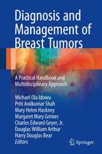 Diagnosis and Management of Breast Tumors: A Practical Handbook and Multidisciplinary Approach