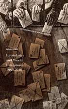 Epistolarity and World Literature, 1980-2010