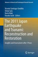 The 2011 Japan Earthquake and Tsunami: Reconstruction and Restoration: Insights and Assessment after 5 Years