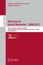 Advances in Neural Networks - ISNN 2017: 14th International Symposium, ISNN 2017, Sapporo, Hakodate, and Muroran, Hokkaido, Japan, June 21–26, 2017, Proceedings, Part II