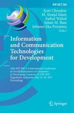 Information and Communication Technologies for Development: 14th IFIP WG 9.4 International Conference on Social Implications of Computers in Developing Countries, ICT4D 2017, Yogyakarta, Indonesia, May 22-24, 2017, Proceedings