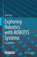 Exploring Robotics with ROBOTIS Systems