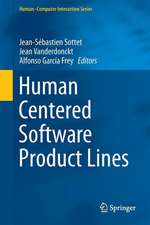 Human Centered Software Product Lines