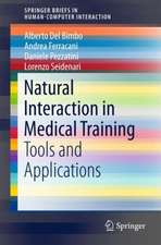 Natural Interaction in Medical Training: Tools and Applications