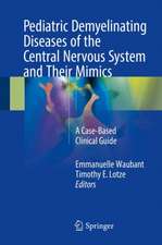 Pediatric Demyelinating Diseases of the Central Nervous System and Their Mimics