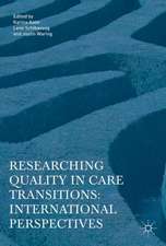 Researching Quality in Care Transitions: International Perspectives