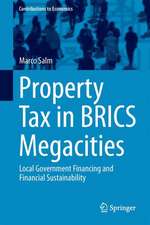 Property Tax in BRICS Megacities: Local Government Financing and Financial Sustainability