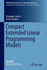 Compact Extended Linear Programming Models