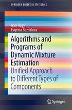 Algorithms and Programs of Dynamic Mixture Estimation: Unified Approach to Different Types of Components