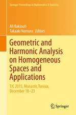 Geometric and Harmonic Analysis on Homogeneous Spaces and Applications: TJC 2015, Monastir, Tunisia, December 18-23