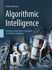 Algorithmic Intelligence: Towards an Algorithmic Foundation for Artificial Intelligence