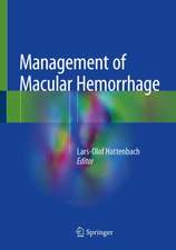 Management of Macular Hemorrhage