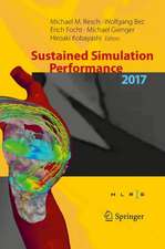 Sustained Simulation Performance 2017 : Proceedings of the Joint Workshop on Sustained Simulation Performance, University of Stuttgart (HLRS) and Tohoku University, 2017