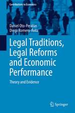 Legal Traditions, Legal Reforms and Economic Performance: Theory and Evidence