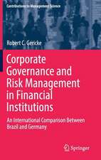 Corporate Governance and Risk Management in Financial Institutions: An International Comparison Between Brazil and Germany