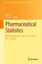 Pharmaceutical Statistics: MBSW 39, Muncie, Indiana, USA, May 16-18, 2016