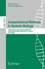 Computational Methods in Systems Biology: 15th International Conference, CMSB 2017, Darmstadt, Germany, September 27–29, 2017, Proceedings