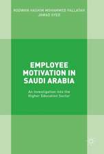 Employee Motivation in Saudi Arabia: An Investigation into the Higher Education Sector