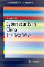 Cybersecurity in China: The Next Wave