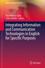 Integrating Information and Communication Technologies in English for Specific Purposes