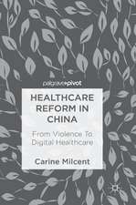 Healthcare Reform in China