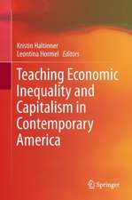 Teaching Economic Inequality and Capitalism in Contemporary America