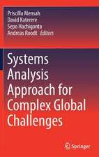 Systems Analysis Approach for Complex Global Challenges