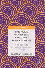 The Food Movement, Culture, and Religion