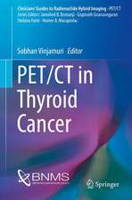 PET/CT in Thyroid Cancer