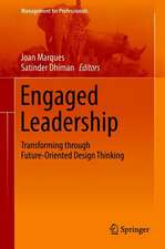 Engaged Leadership: Transforming through Future-Oriented Design Thinking