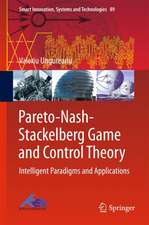 Pareto-Nash-Stackelberg Game and Control Theory: Intelligent Paradigms and Applications