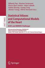 Statistical Atlases and Computational Models of the Heart. ACDC and MMWHS Challenges: 8th International Workshop, STACOM 2017, Held in Conjunction with MICCAI 2017, Quebec City, Canada, September 10-14, 2017, Revised Selected Papers