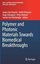 Polymer and Photonic Materials Towards Biomedical Breakthroughs