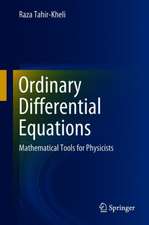 Ordinary Differential Equations: Mathematical Tools for Physicists