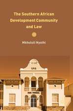 The Southern African Development Community and Law