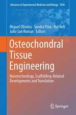 Osteochondral Tissue Engineering: Nanotechnology, Scaffolding-Related Developments and Translation