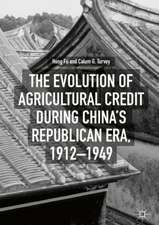 The Evolution of Agricultural Credit during China’s Republican Era, 1912–1949