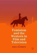 Feminism and the Western in Film and Television