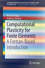 Computational Plasticity for Finite Elements: A Fortran-Based Introduction