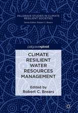 Climate Resilient Water Resources Management