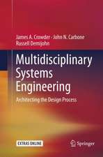 Multidisciplinary Systems Engineering: Architecting the Design Process