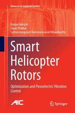 Smart Helicopter Rotors: Optimization and Piezoelectric Vibration Control