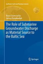 The Role of Submarine Groundwater Discharge as Material Source to the Baltic Sea