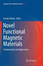 Novel Functional Magnetic Materials: Fundamentals and Applications