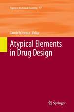 Atypical Elements in Drug Design