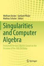 Singularities and Computer Algebra: Festschrift for Gert-Martin Greuel on the Occasion of his 70th Birthday